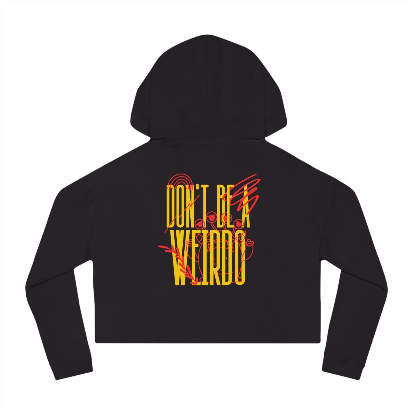 Don't be a Weirdo (4 eyes) - Cropped Hoodie | THE VOTING BLOCK