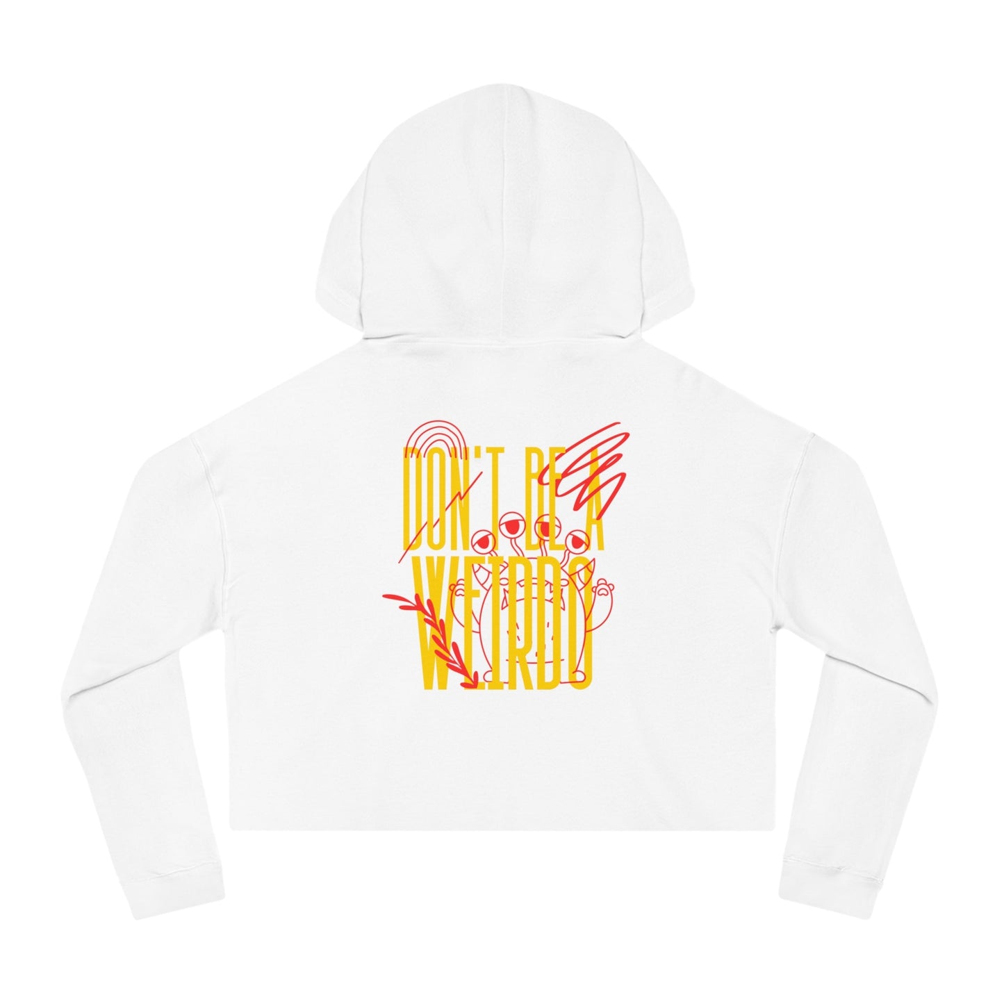 Don't be a Weirdo (4 eyes) - Cropped Hoodie | THE VOTING BLOCK