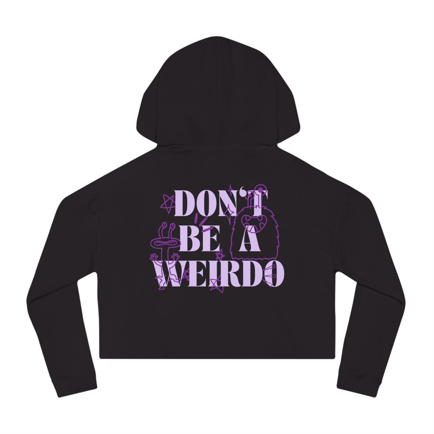 Don't be a Weirdo (Creeper) - Cropped Hoodie | THE VOTING BLOCK