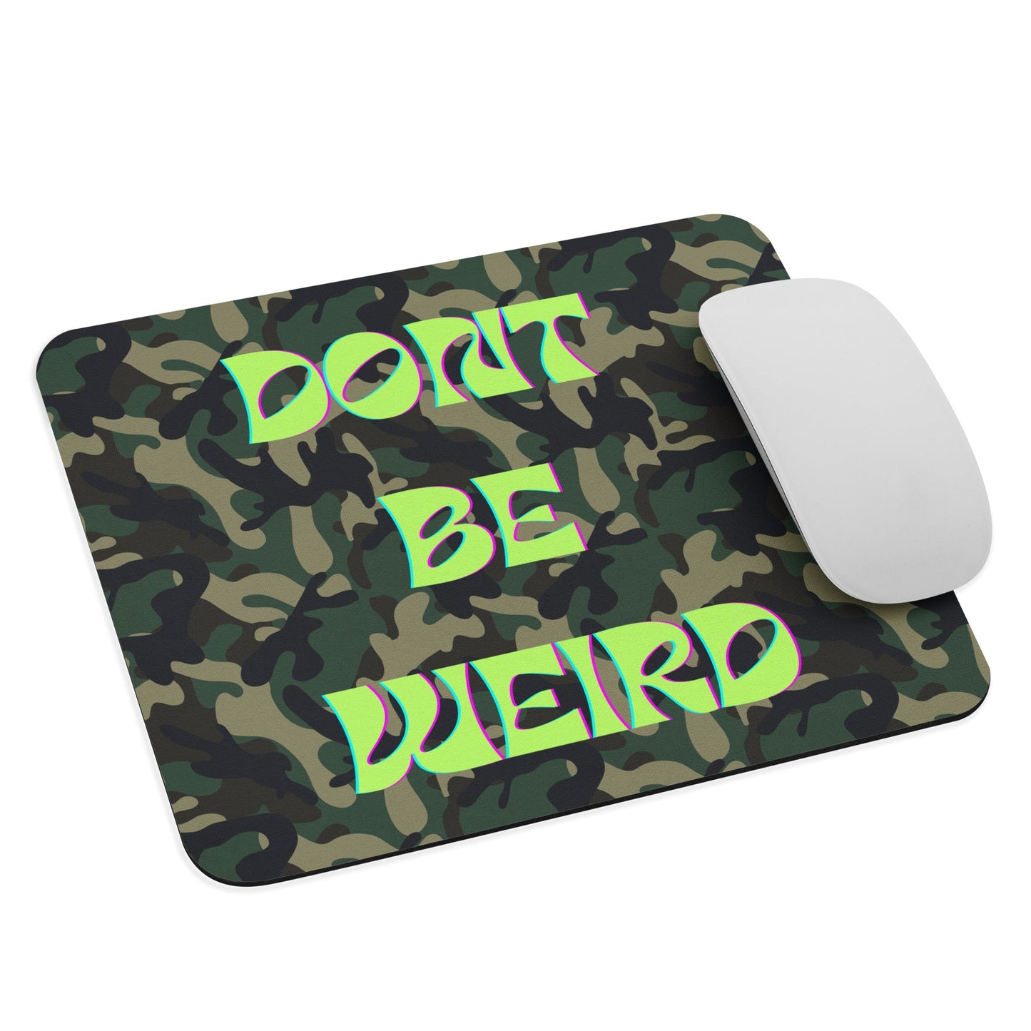 Don't be Weird - Mouse Pad | THE VOTING BLOCK