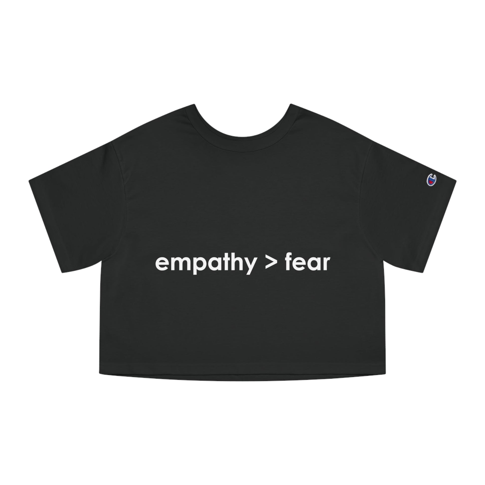 Empathy Over Fear - Cropped T-Shirt | THE VOTING BLOCK