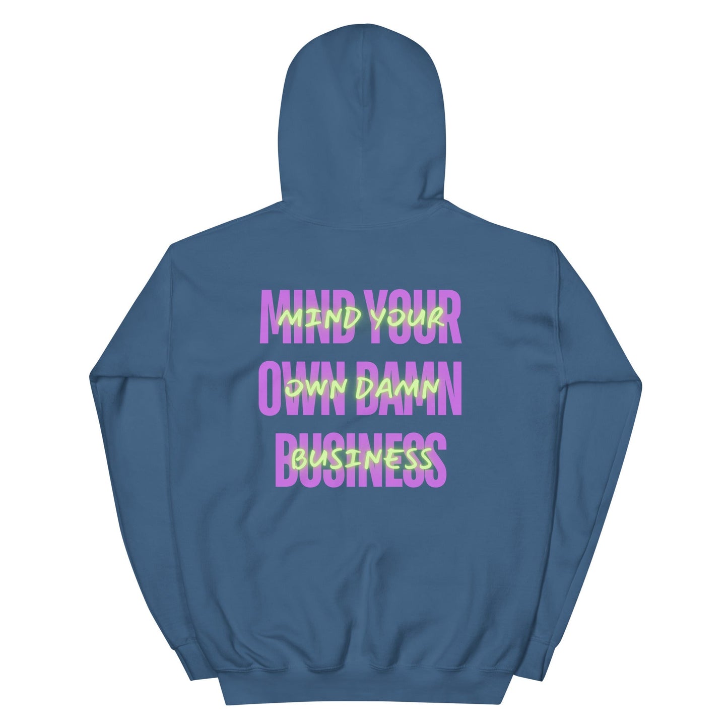 Mind Your Business - Hoodie (Unisex) | THE VOTING BLOCK