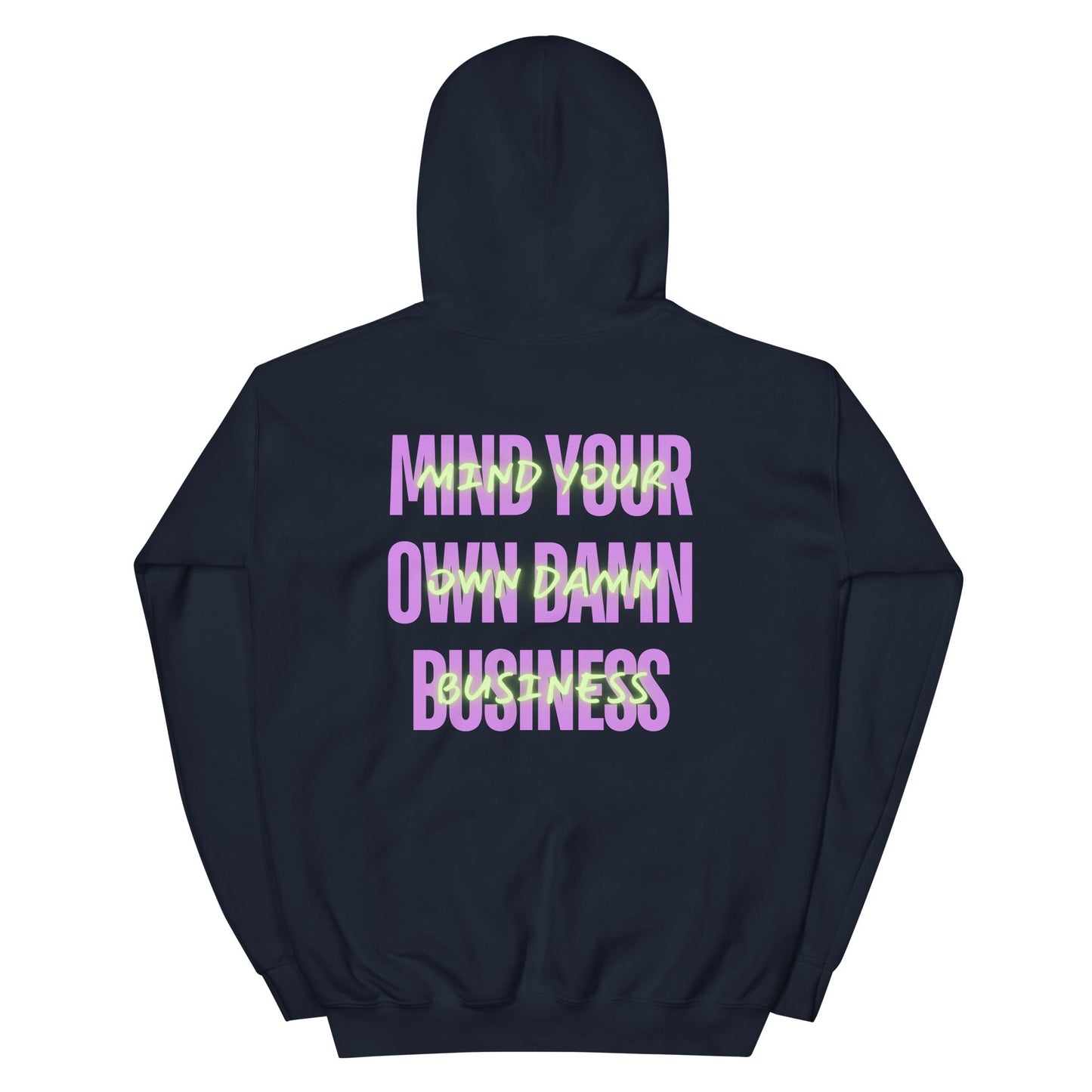 Mind Your Business - Hoodie (Unisex) | THE VOTING BLOCK