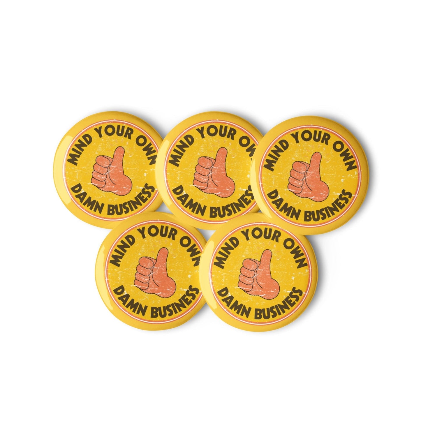 Mind Your Business - Set of 5 pin buttons | THE VOTING BLOCK