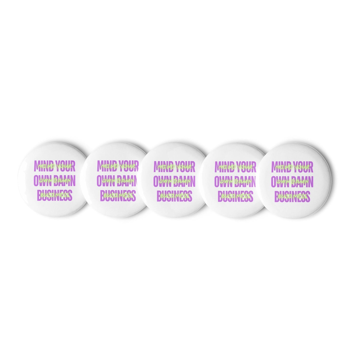 Mind Your Business - Set of 5 pin buttons | THE VOTING BLOCK