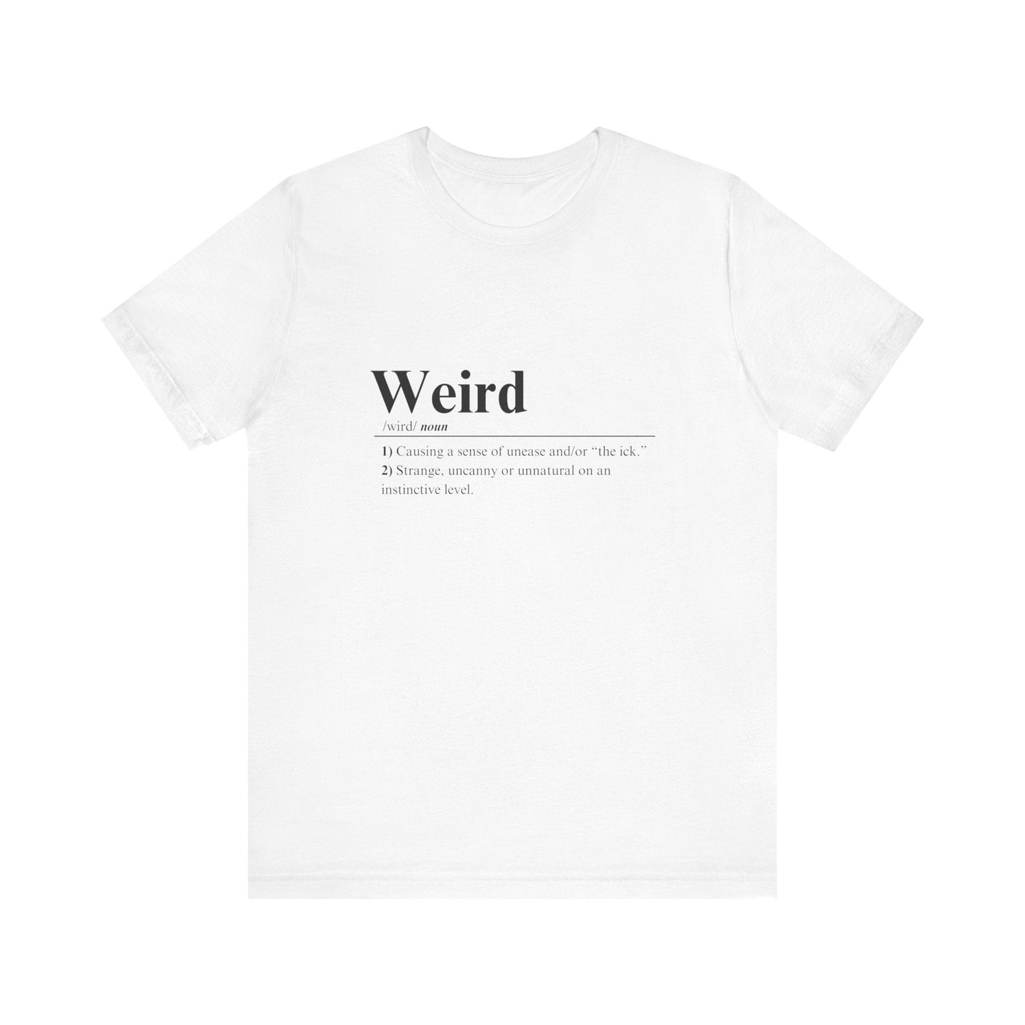 Weird Definition - Jersey Short Sleeve Tee (Unisex) | THE VOTING BLOCK